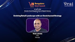 Partner Presentation Evolving Retail Landscape with an Omnichannel Strategy Vivek Lohcheb Pincode [upl. by Otrebor580]