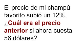 CÁLCULOS CON PORCENTAJES Hallar el precio inicial Matemáticas Básicas [upl. by Ahcsatan613]