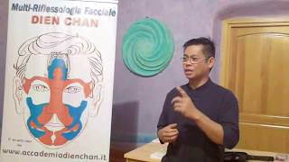 Presentazione DIEN CHAN  riflessologia facciale vietnamita  Van Tri Truong Codroipo 25 06 2016 [upl. by Ygief648]