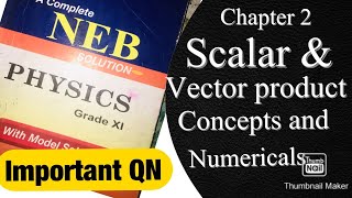 Scalar and Vector Class 11 Physics  Concepts and numericals  NEB physics 11 in Nepali [upl. by Hairakcaz]