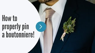 How to Pin a Boutonniere [upl. by Allekim]