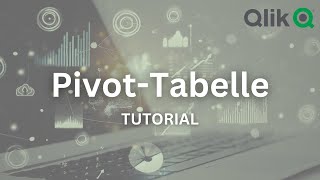 PivotTabellen amp Textboxen in Qlik Sense Cloud [upl. by Stephannie]