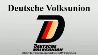 Deutsche Volksunion [upl. by Nilecoj805]