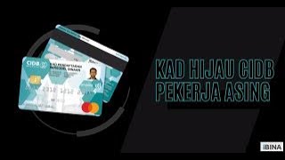 APPLY KAD HIJAU CIDB PEKERJA ASING FOREIGN WORKER CIDB GREEN CARD [upl. by Gwenora]