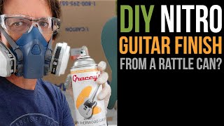 DIY Nitro Guitar Finish from a Rattle Can [upl. by O'Conner867]