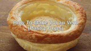 How To Make Vol Au Vents [upl. by Inacana121]