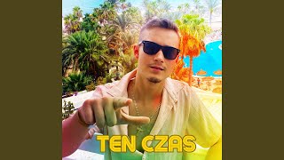 Ten czas radio edit [upl. by Nimrak]