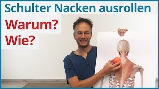 Schulter Nacken ausrollen ✅ Faszientraining gegen Verspannungen [upl. by Ajay]