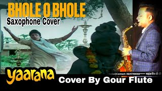 Bhole O Bhole  MoviesYaarana 1981  Saxophone instrumental [upl. by Ahsiryt245]