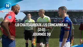 J30  LB Châteauroux  US Concarneau 20 le résumé [upl. by Birk]