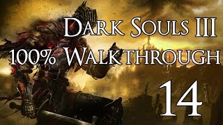 Dark Souls 3  Walkthrough Part 14 Abyss Watchers [upl. by Lenka516]