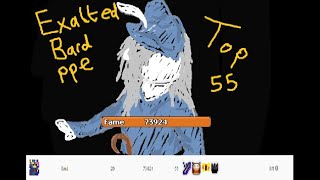 84 hour Fully exalt bard ppe top 55 bard [upl. by Inacana52]