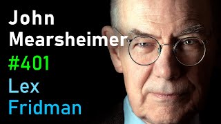 John Mearsheimer IsraelPalestine RussiaUkraine China NATO and WW3  Lex Fridman Podcast 401 [upl. by Anyg]