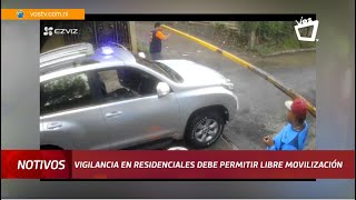 Empresas de vigilancia en residenciales no pueden violentar libre circulación [upl. by Lallage492]