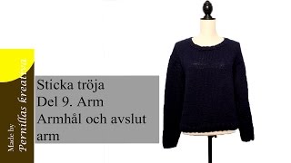 Del 910 Sticka tröja Arm armhål och avslut på arm [upl. by Ladew]