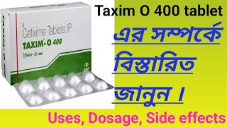 Taxim O 400 tablet এর সম্পর্কে বিস্তারিত জানুন। [upl. by Akili]