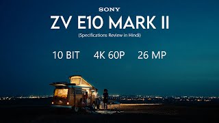 Sony ZV E10 mark ii review in Hindi  Sony new vloggers camera price amp specifications SonyZVE10ii [upl. by Melba]