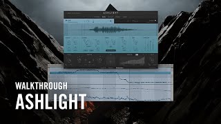 ASHLIGHT Walkthrough  Native Instruments [upl. by Hackett]