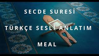 SECDE SURESİ TÜRKÇE SESLİ ANLATIMMEAL [upl. by Ventre]