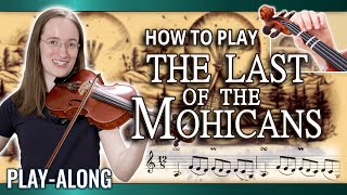 How to Play The Last of the Mohicans Theme The Gael  Violin PlayAlong [upl. by Skiba]