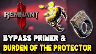 Remnant 2 How to get BURDEN OF THE PROTECTOR amp BYPASS PRIMER Stealth Event  The Dark Horizon DLC [upl. by Las]