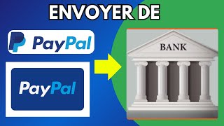 Comment Transférer De Paypal À Mon Compte Bancaire 2024 [upl. by Laet833]