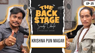 THE BACK STAGE EPISODE 25 SANDIP CHHETRI  Krishna Pun Magar [upl. by Duwad]