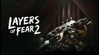 Layers of Fear 2 Full [upl. by Ayk513]