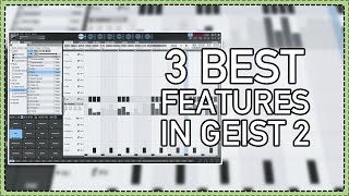 3 Best features in FXpansion Geist 2 [upl. by Auop]