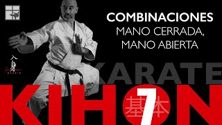 Mano cerrada mano abierta KARATE KIHON 7 [upl. by Acinoda892]