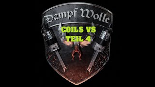 COILS VS TEIL 4 MTL Clapton vs MTL Kanthal E ZIGARETTE DEUTSCH [upl. by Arivle66]