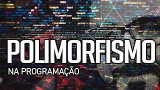 O que é POLIMORFISMO na programação [upl. by Enylhsa]