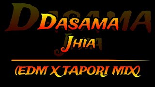 DASAMA JHIA EDM X TAPURI DJ RM RAJU X DJ JEEBAN JS X DYNAMIC BASS [upl. by Peltz125]