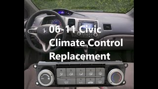 Honda Civic Climate Control Replacement How to [upl. by Enitnelav]