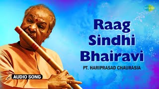 Raag Sindhi Bhairavi  Pt Hariprasad Chaurasia  Enchanting Flute Music  Indian Classical Music [upl. by Azral]