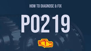 How to Diagnose and Fix P0219 Engine Code  OBD II Trouble Code Explain [upl. by Lombard]