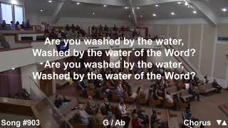 Are You Washed by the Water of the Word  Cloverdale Bibleway [upl. by Consuelo]