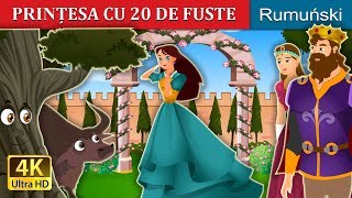 PRINȚESA CU 20 DE FUSTE  Princess With Twenty Skirts Story  RomanianFairyTales [upl. by Imit731]