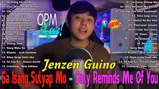 Sa Isang Sulyap Mo  Only Reminds  Jenzen Guino Nonstop Song 2024 🎍 Tagalog Top Trends 2024 🎍 [upl. by Xylon]