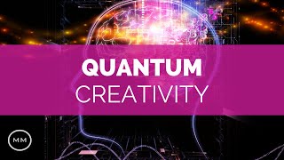 Quantum Creativity  Increase Creativity and Imagination  Binaural Beats  Meditation Music [upl. by Myrtia271]