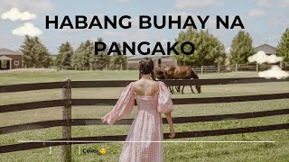 HABANG BUHAY NA PANGAKO coverElyzza [upl. by Edora234]