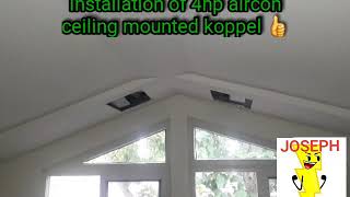 How to install split type aircon 4hp ceiling mounted noninverter [upl. by Say]