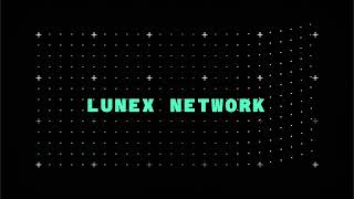 Lunex Network  Explainer [upl. by Proulx]