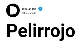 Pelirrojo Significado En Español [upl. by Ettenhoj]