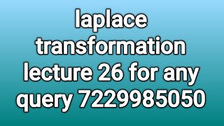 application of Laplace transformation for MSc mathematics for kota open University lecture 26 [upl. by Akived]