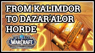 How to get From Kalimdor to Dazaralor WoW Horde [upl. by Phio]