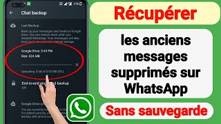 Comment récupérer les anciens messages supprimés de WhatsApp sans sauvegarde 2023 [upl. by Yelkcub]