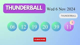 Thunderball Draw Results on Wed 6 Nov 2024 The National Lottery UK [upl. by Maire]