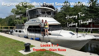 Episode 50  Beginning Canadas Trent Severn Waterway [upl. by Rockefeller]