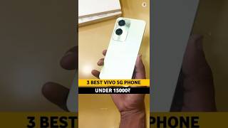 Best Vivo Phone Under 15000  Best 5G Smartphone Under 15000  Vivo Mobile In India [upl. by Ecidnak]